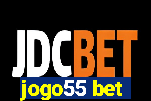 jogo55 bet